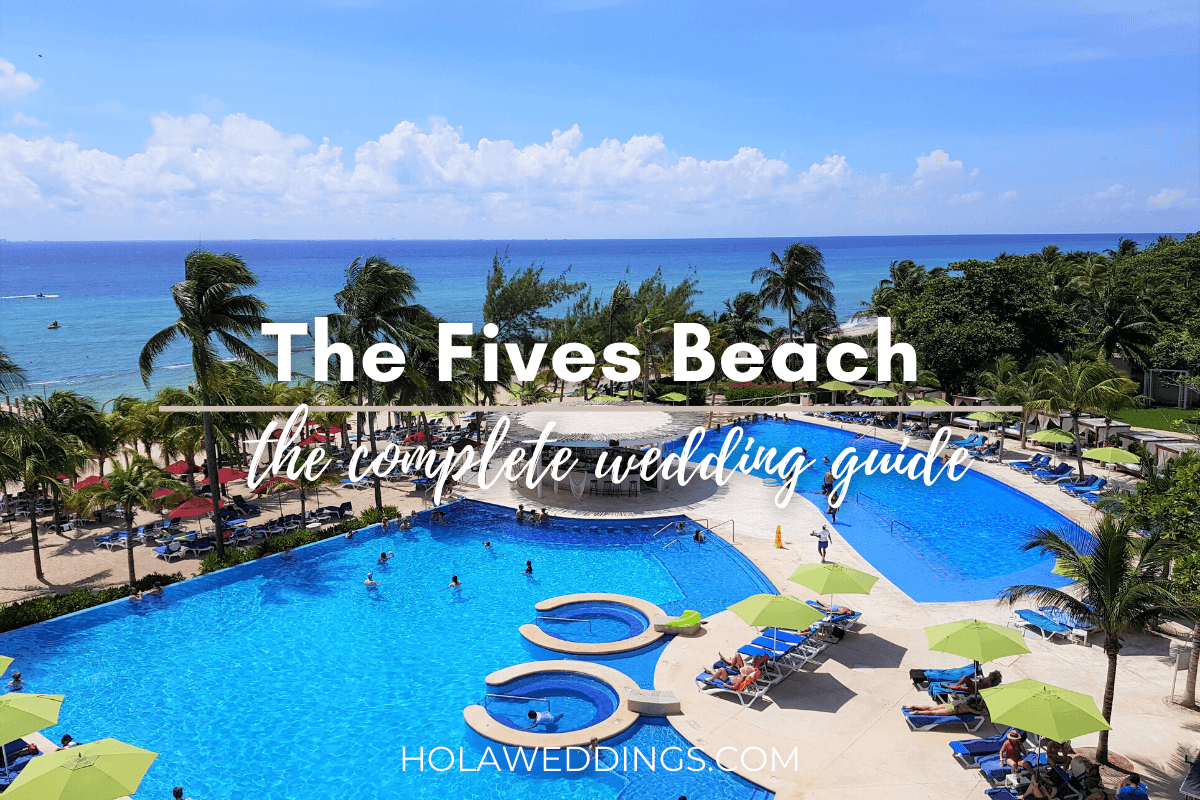 The Fives beach wedding resort complete guide